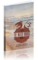 The Water Words: First Wave by Jessica Hecket